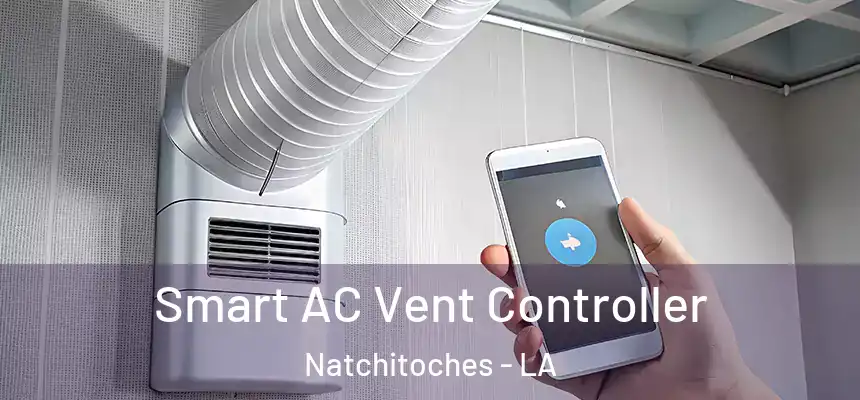  Smart AC Vent Controller Natchitoches - LA